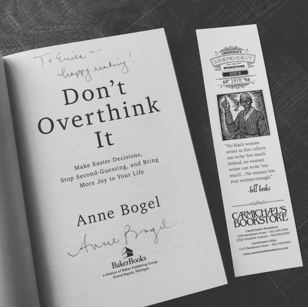 Don't Overthink It by Anne Bogel book signature from Erica Robyn Reads