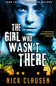 [Book Review] The Girl Who Wasn't There by Nick Clausen - Erica Robyn Reads