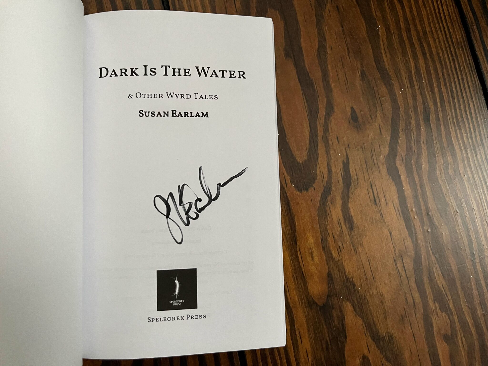 Dark Is The Water & other wyrd tales by Susan Earlam