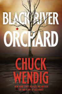 Black River Orchard by Chuck Wendig book cover
