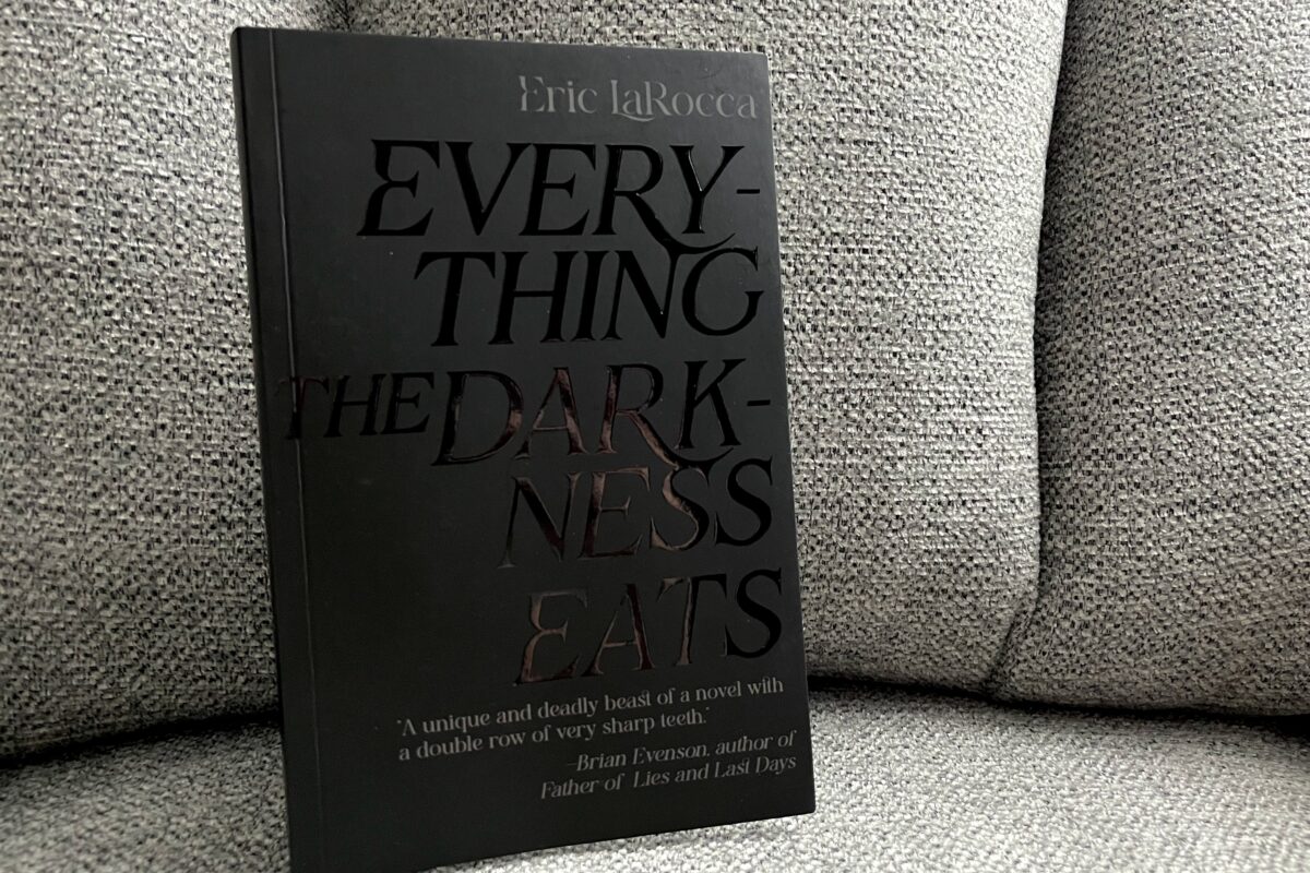 Everything the Darkness Eats by Eric LaRocca book photo by Erica Robyn Reads