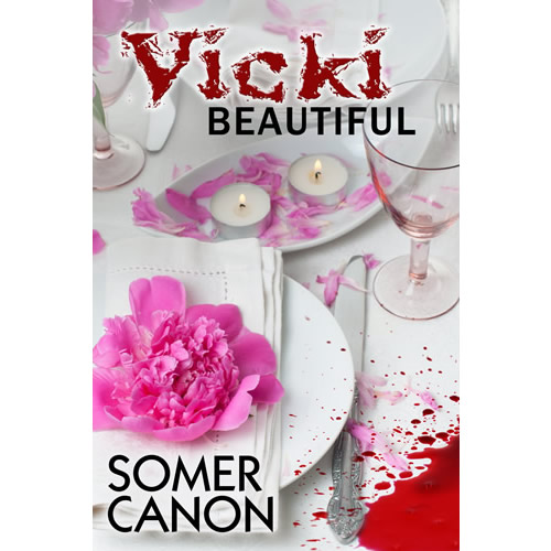 
					Cover art from "Vicki Beautiful" by Somer Canon