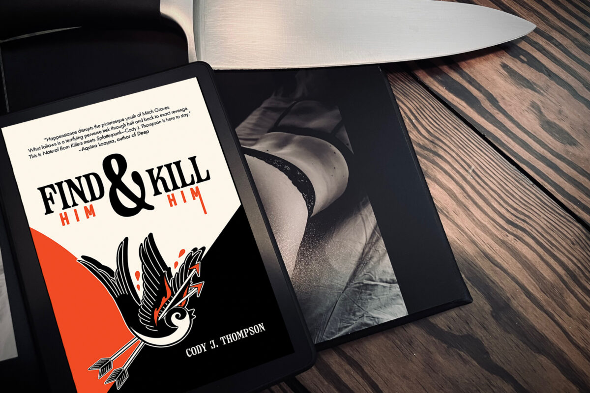 Find Him and Kill Him by Cody J. Thompson book photo by Erica Robyn Reads featuring the book photo and a knife